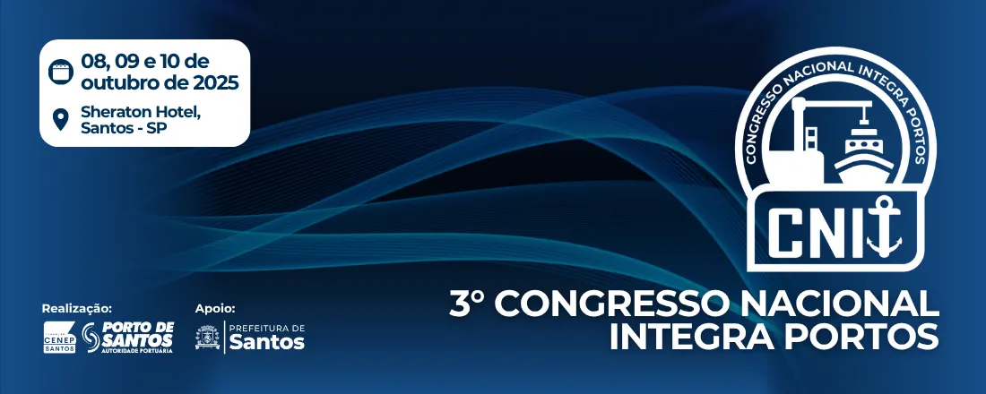 3º Congresso Nacional Integra Portos - CNIT-2025