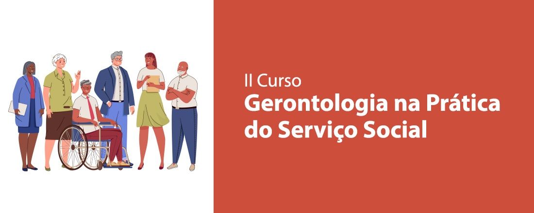 II Curso Gerontologia na Prática do Serviço Social