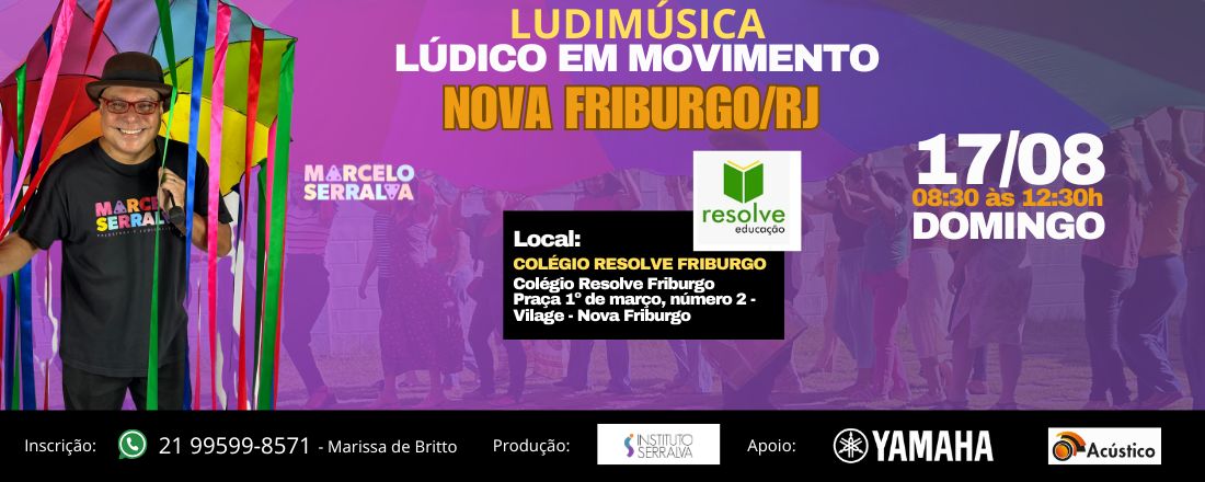 LUDIMÚSICA 2025 - LÚDICO EM MOVIMENTO EM NOVA FRIBURGO RJ