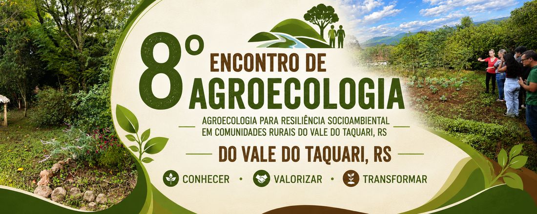 8° ENCONTRO DE AGROECOLOGIA DO VALE DO TAQUARI, RS