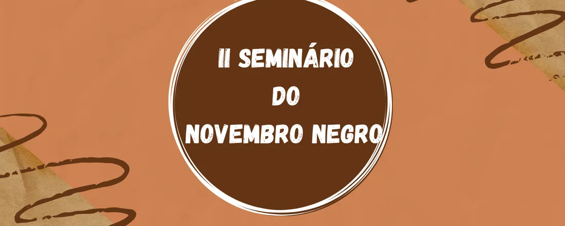 II Seminário do Novembro Negro