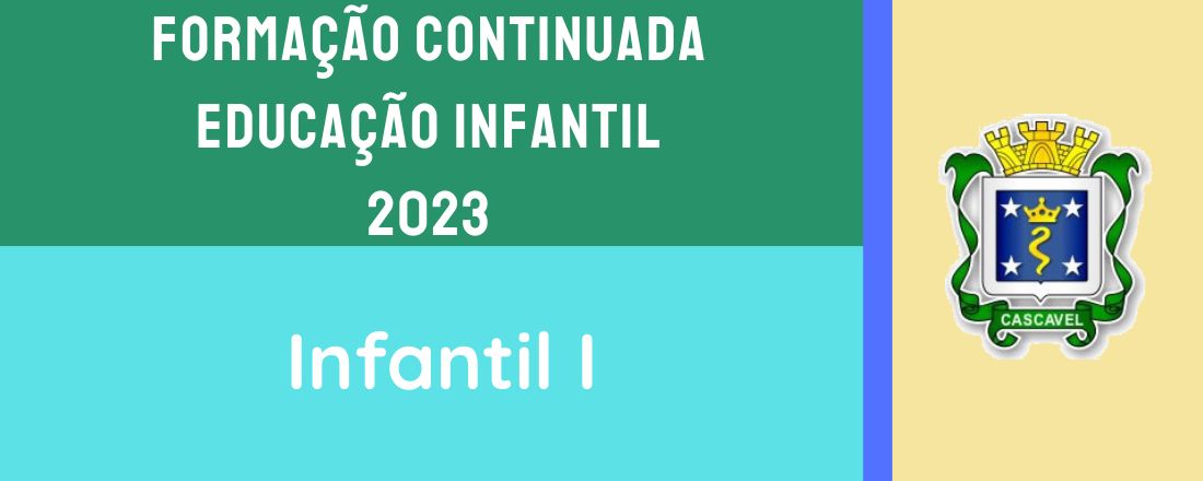 INFANTIL I - Formação Continuada Ed. Infantil 2023