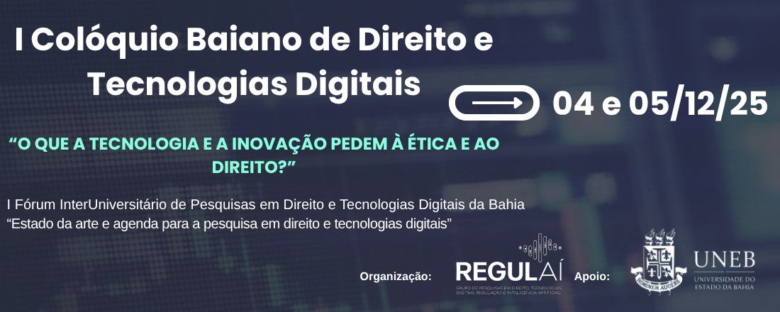 I Colóquio Baiano de Direitos e Tecnologias Digitais