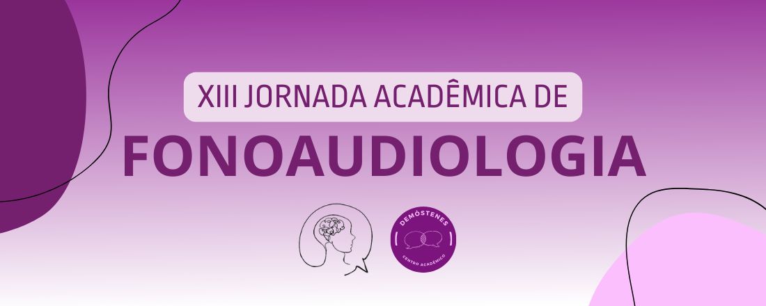 XIII Jornada Acadêmica de Fonoaudiologia da UFCSPA