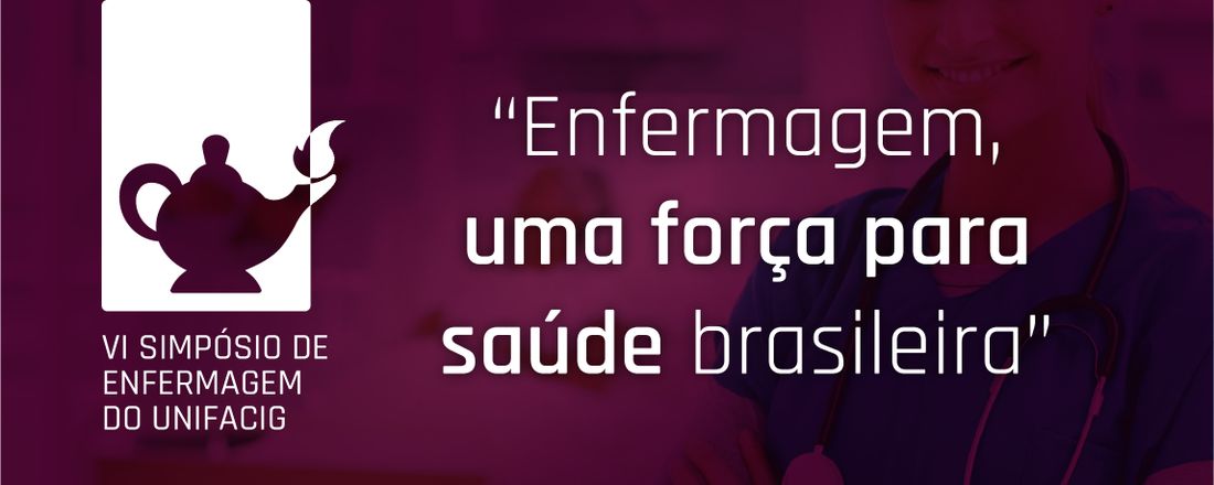 VI Simpósio de Enfermagem UNIFACIG