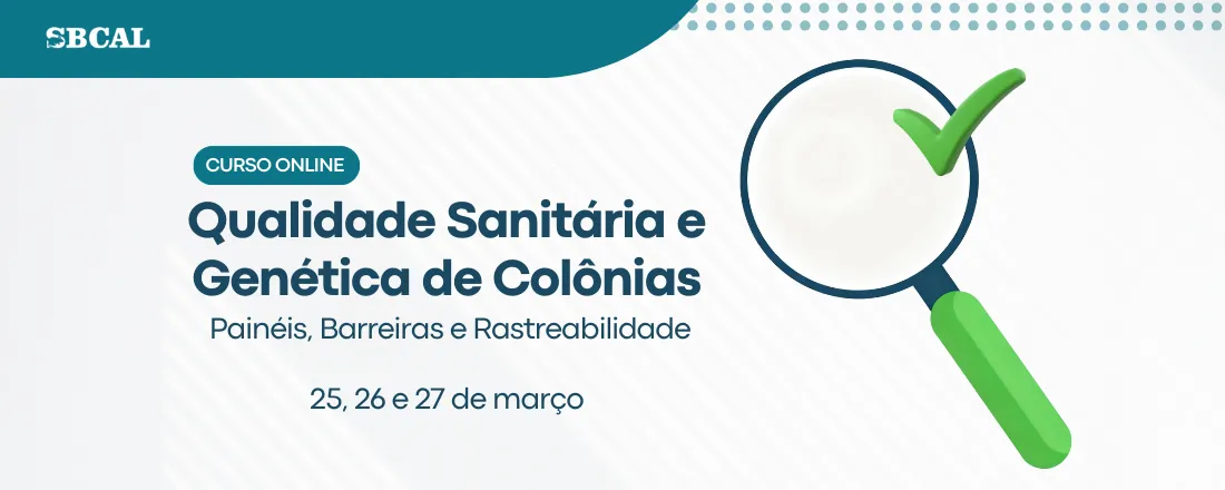 Curso Qualidade Sanitária e Genética de Colônias: Painéis, Barreiras e Rastreabilidade