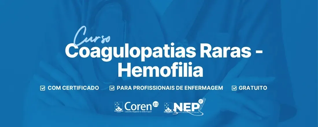 Coagulopatias Raras / Hemofilia - SAMU - Ibiraçu/ES