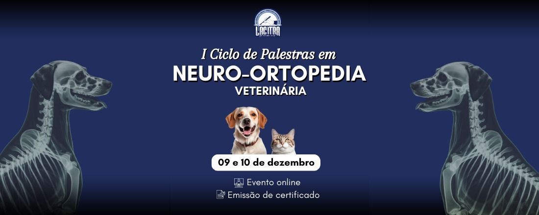 I Ciclo de Palestras em Neuro-Ortopedia Veterinária