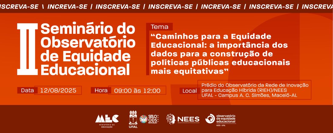 2° SEMINÁRIO DO OBSERVATÓRIO DE EQUIDADE EDUCACIONAL