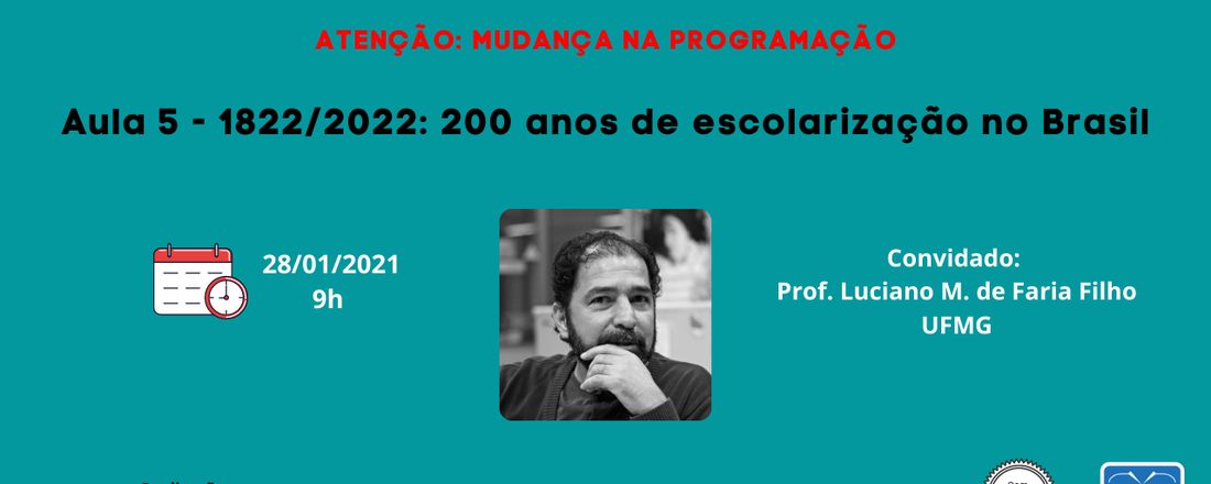 Aula 5 - 1822/2022: 200 anos de escolarização no Brasil