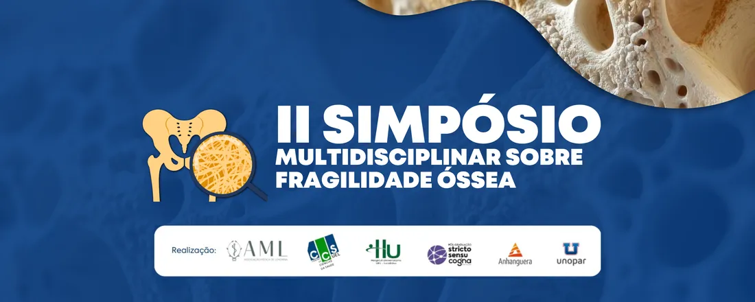 II Simpósio Multidisciplinar: Fragilidade Óssea