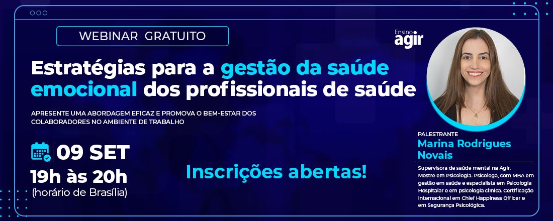 Webinar Ensino Agir: Estratégias para a gestão da saúde emocional dos profissionais de saúde