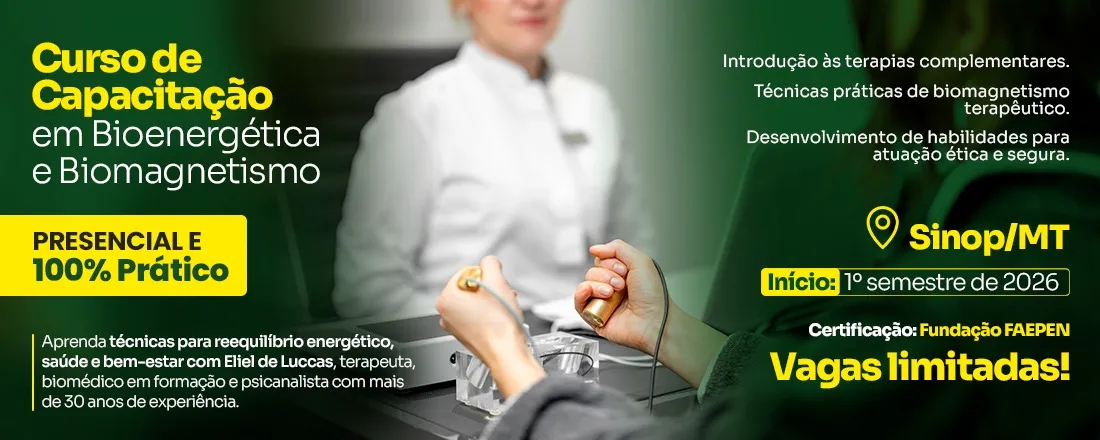 Curso de Capacitação em Bioenergética e Biomagnetismo