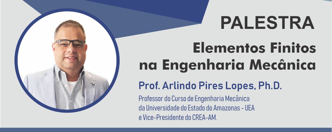 Palestra: Elementos Finitos na Engenharia Mecânica