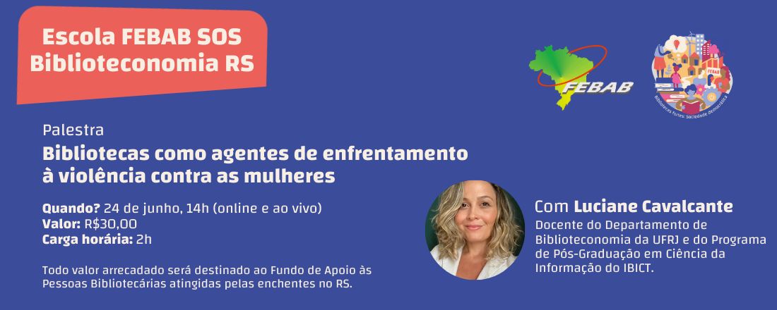 Palestra "Bibliotecas como agentes de enfrentamento à violência contra mulheres"