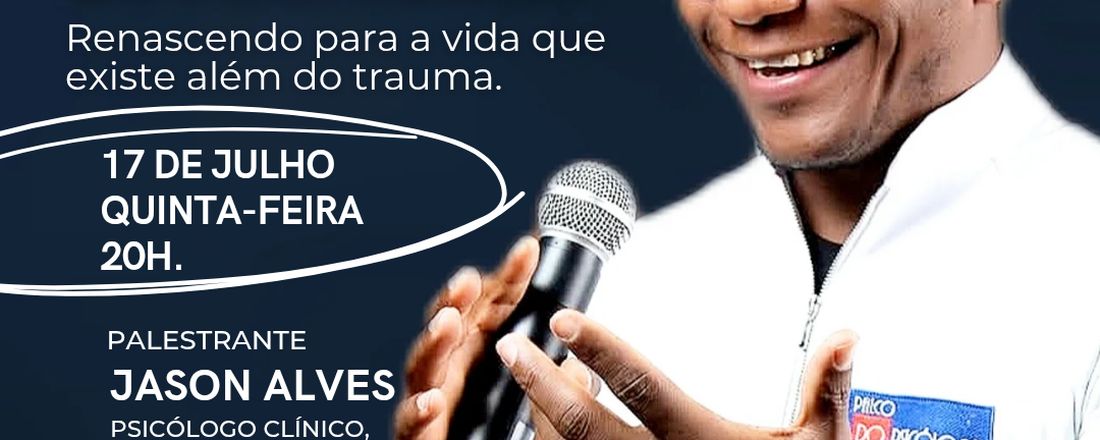 A ARTE DE SE SABOTAR: Workshops de psicologia do trauma.