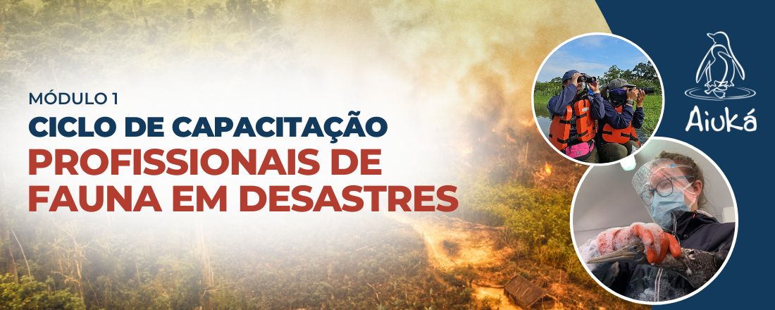 Capacitação de Profissionais de Fauna em Desastres Ambientais