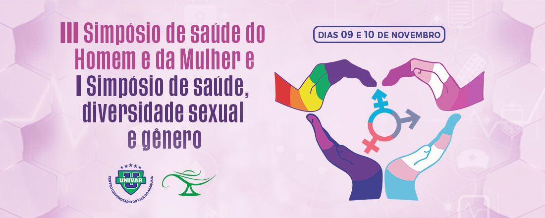 III Simpósio de Saúde do Homem e da Mulher e I Simpósio de Saúde, Diversidade Sexual e Gênero