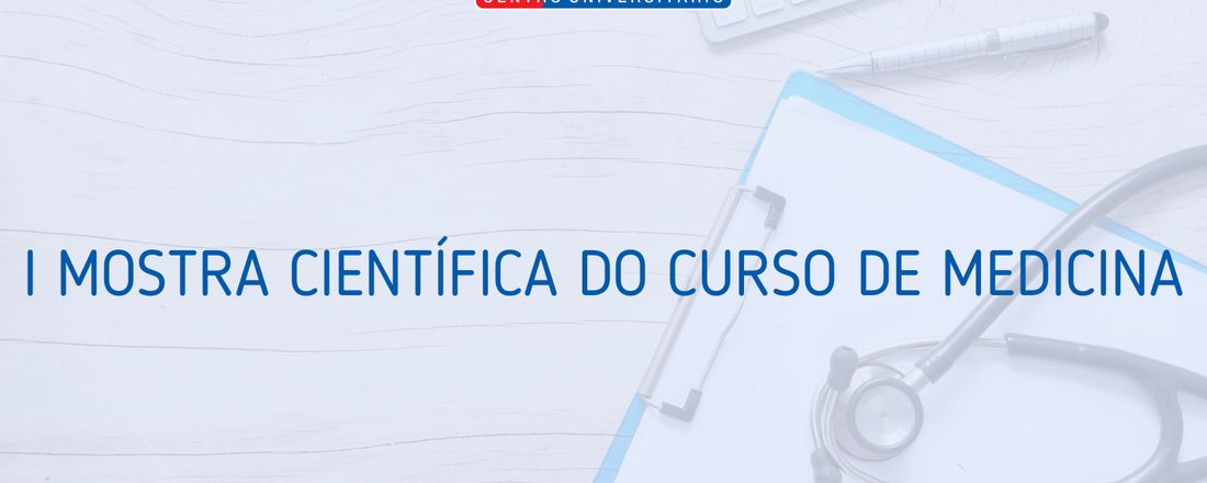 I Mostra Científica do Curso de Medicina