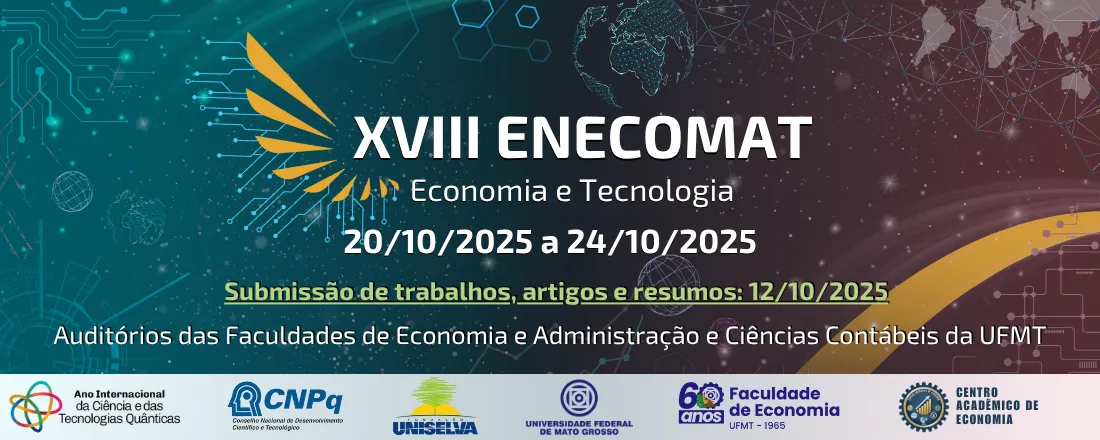 ENECOMAT - XVIII Encontro sobre Economia Mato-grossense - Economia, Igualdade Social e Tecnologia Quântica