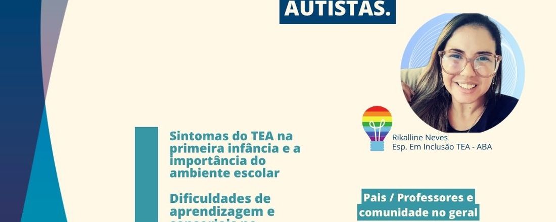 1° Encontro e Treinamento Nas comunidades Sobre Educação Inclusiva Para Autistas