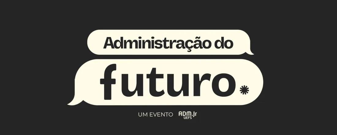 ADMINISTRAÇÃO DO FUTURO O que esperar do mercado nos próximos anos?