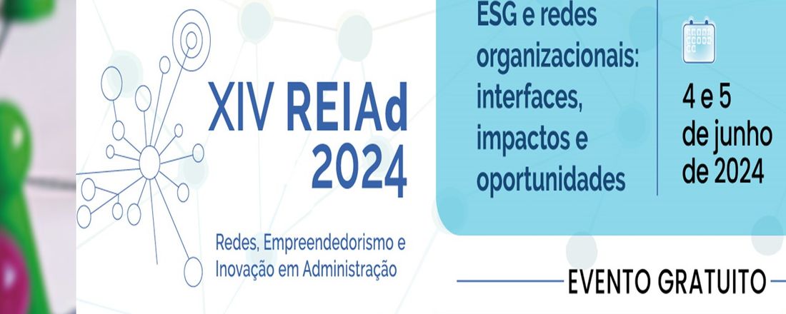 XIV REIAD 2024 - Congresso de Redes, Empreendedorismo e Inovação em Administração