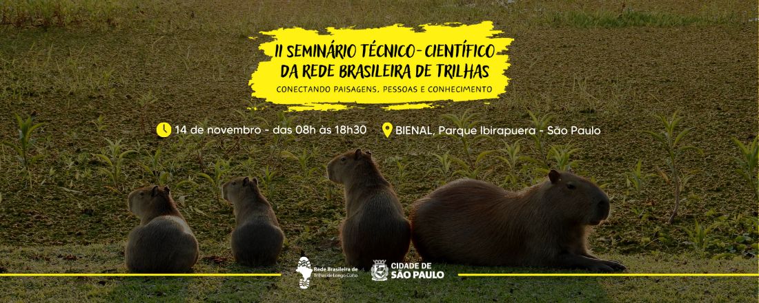 2° Seminário Técnico Científico da Rede Brasileira de Trilhas