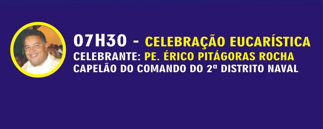 MISSA 07H30 FESTA DE NOSSA SENHORA APARECIDA