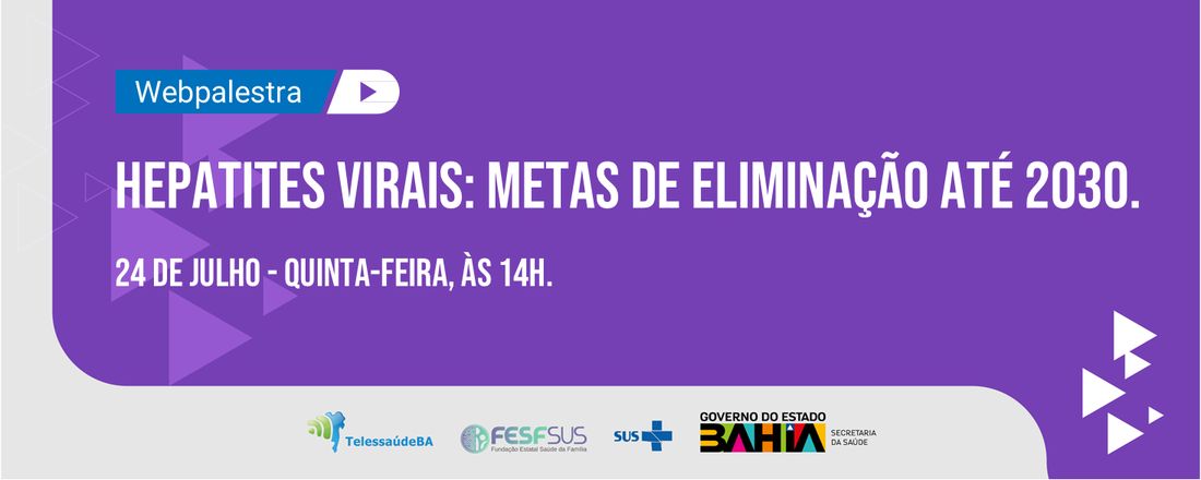 Webpalestra Hepatites virais: metas de eliminação até 2030