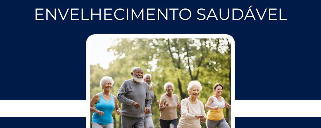 14º ENCONTRO CIENTÍFICO e 4º ENCONTRO EGRESSOS: A Ciência do Envelhecimento Saudável