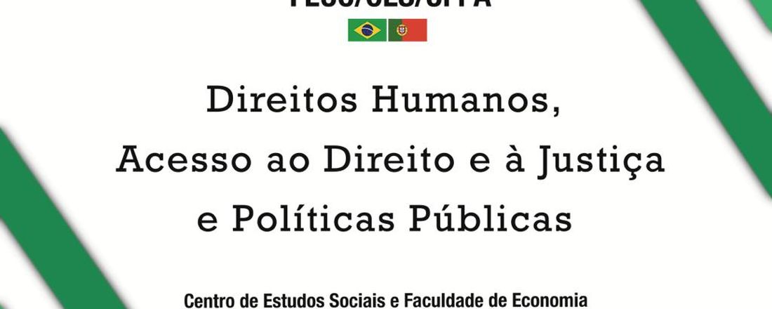 I seminário internacional FEUC/CES/UFPA: Direitos Humanos , Acesso ao Direito e à Justiça e Políticas Públicas