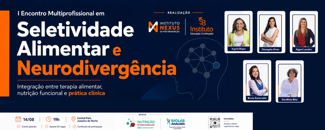 I Encontro Multiprofissional em Seletividade Alimentar na Neurodivergência