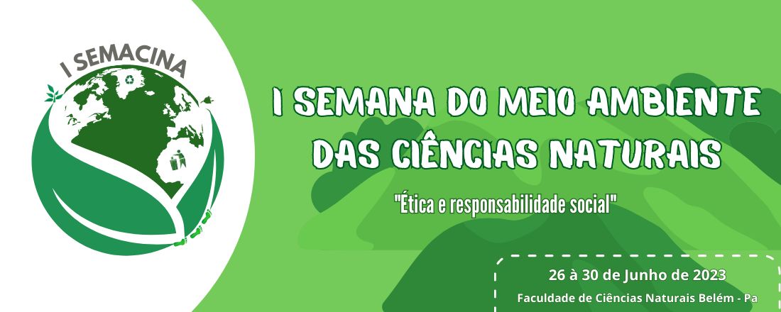 I SEMANA DO MEIO AMBIENTE DAS CIÊNCIAS NATURAIS