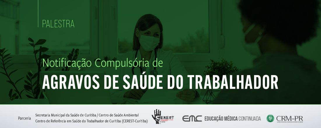 Palestra: notificação compulsória de agravos de saúde do trabalhador