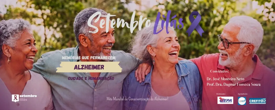 Setembro Lilás: Alzheimer: O Diagnóstico Importa