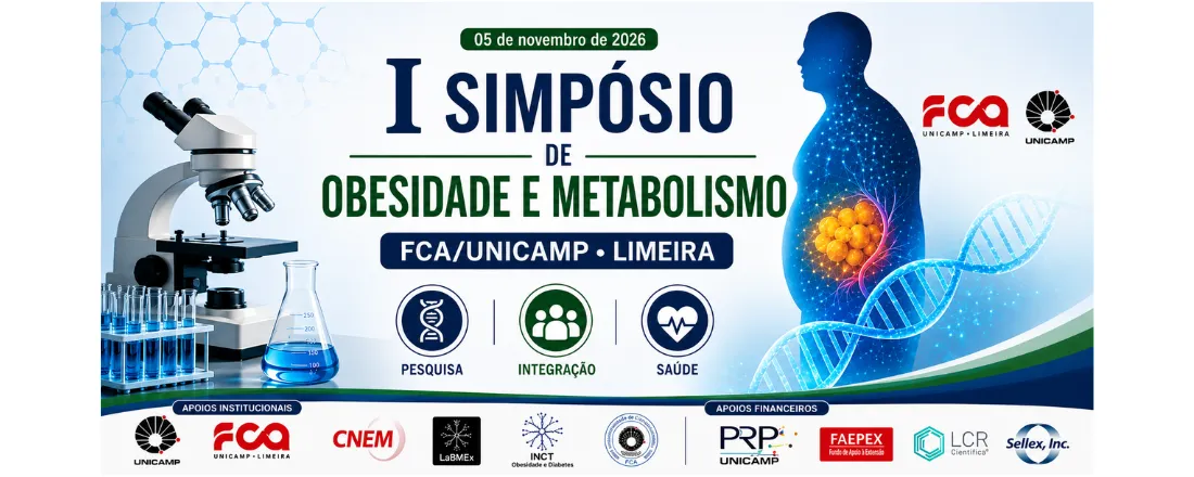 I Simpósio Obesidade e Metabolismo – FCA/UNICAMP