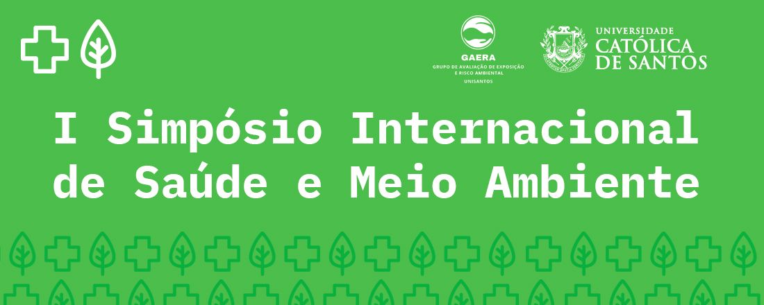 I Simpósio Internacional de Saúde e Ambiente