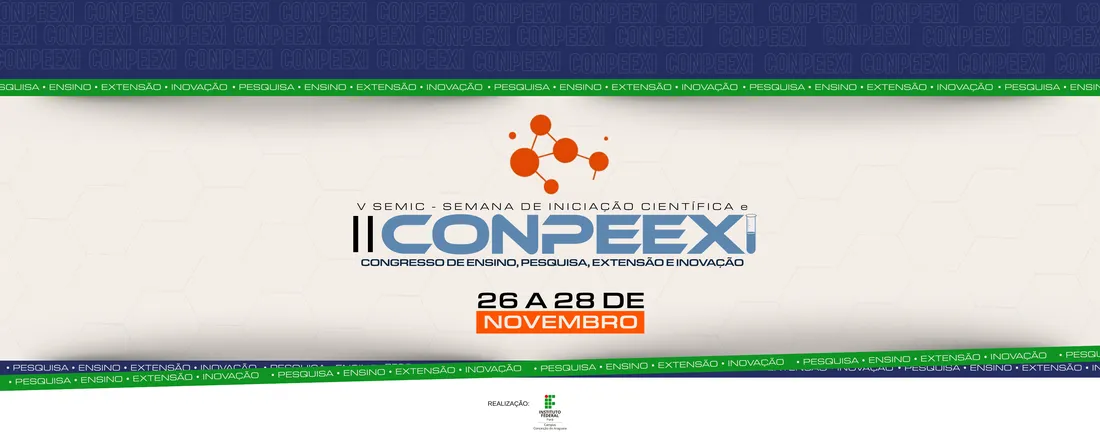 II Congresso de Pesquisa, Ensino, Extensão e Inovação - CONPEEXI
