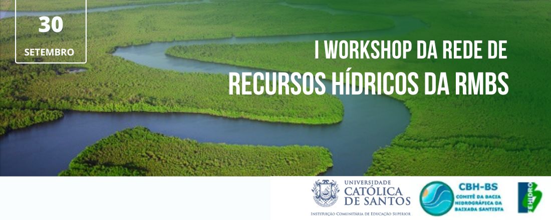 I Workshop da Rede de Recursos Hídricos da RMBS