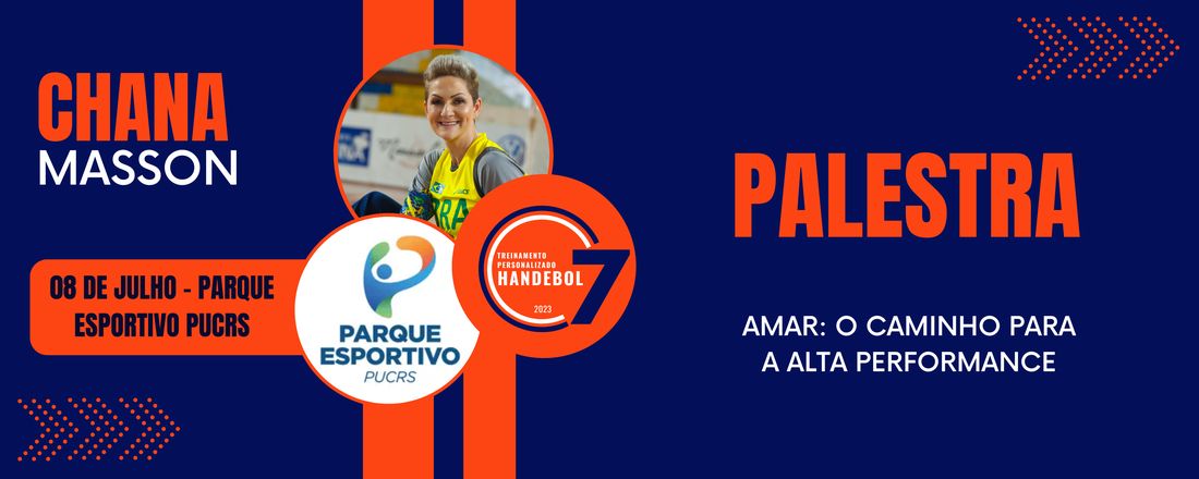 Handebol 7 apresenta CHANA MASSON e a palestra "AMAR: o caminho para a alta performance"