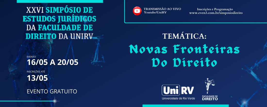 XXVI Simpósio de Estudos Jurídicos e Ciências Sociais Aplicadas da Faculdade de Direito da UniRV