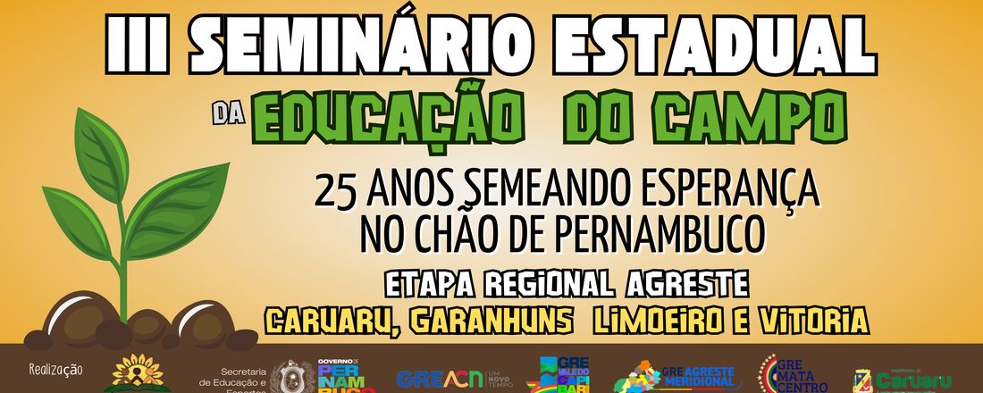 III Seminário da Educação do Campo de Pernambuco - Etapa das regionais do Agreste