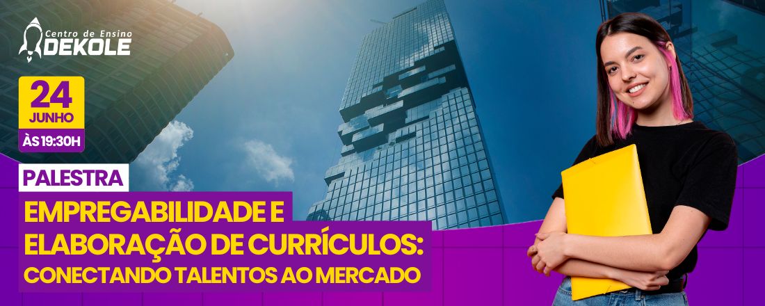 Empregabilidade e Elaboração de Currículos: Conectando Talentos ao Mercado