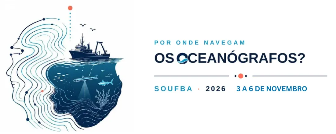 XVI Semana de Oceanografia da UFBA - Por onde navegam os Oceanógrafos?