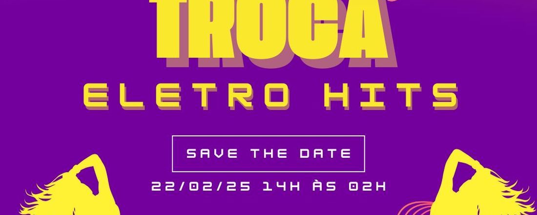 FESTA DO TROCA 2025