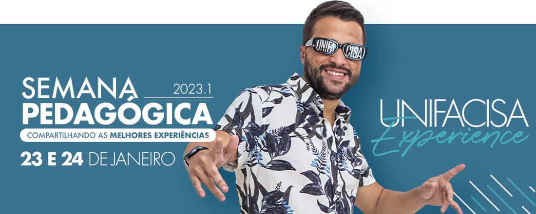SEMANA PEDAGÓGICA 2023.1 - UNIFACISA EXPERIENCE