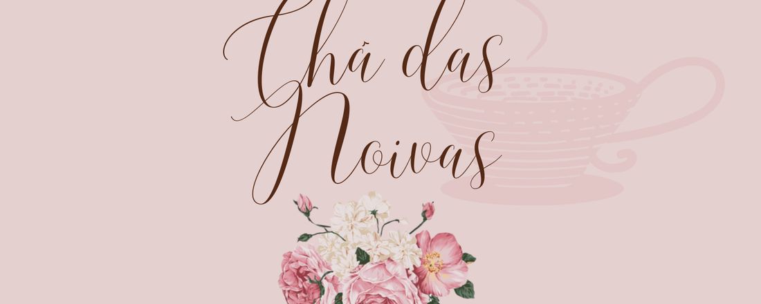 Chá das noivas - edição especial
