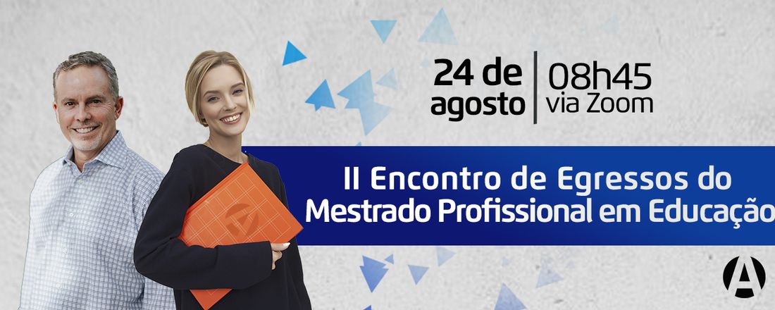 2º Encontro de Egressos do Mestrado Profissional de Educação