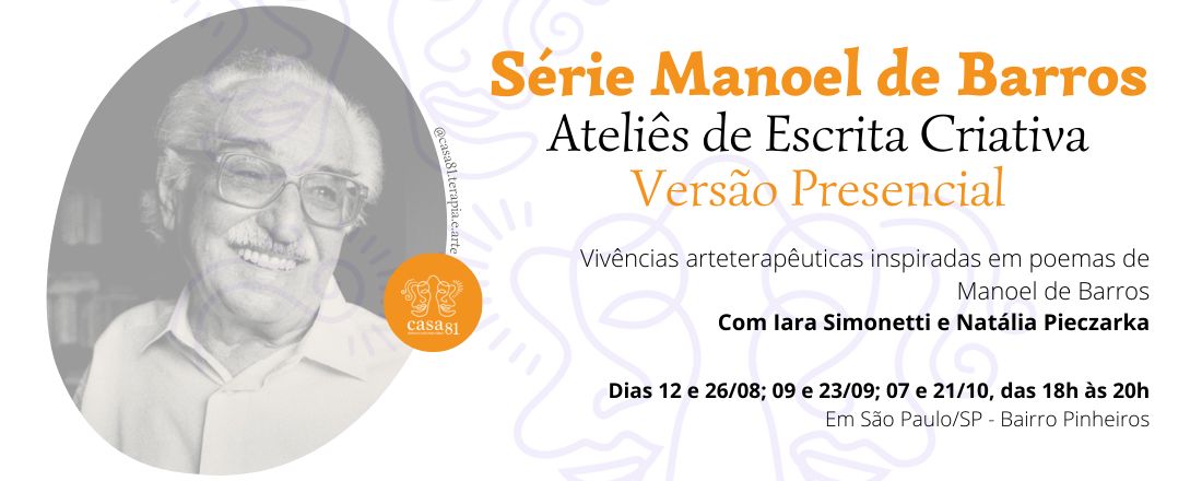 Série Manoel de Barros - ateliê de escrita criativa (presencial)